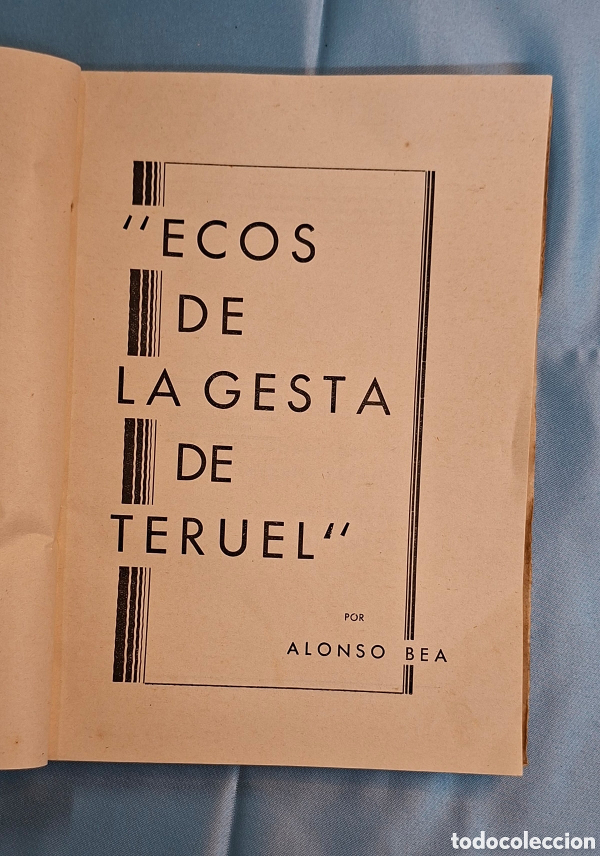Libros antiguos: Ecos de la gesta de Teruel &ndash; Alonso Bea - Foto 2