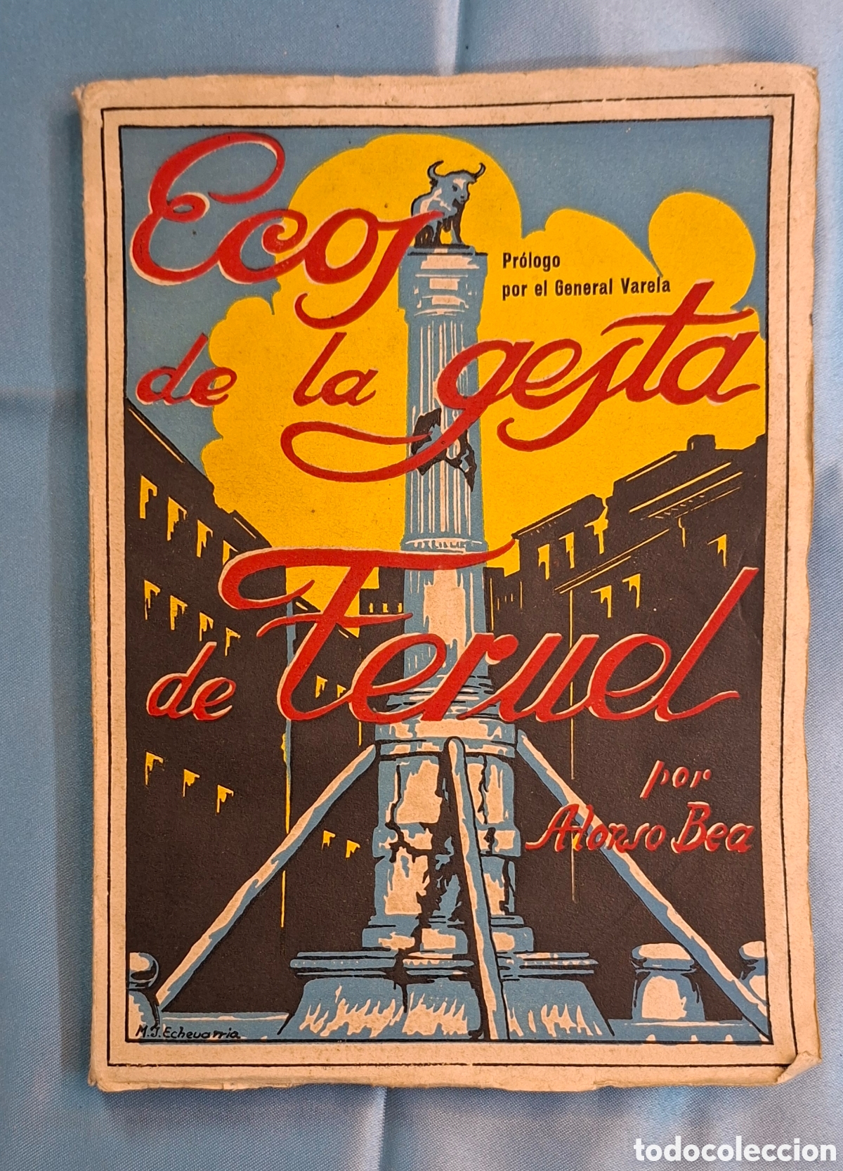 Libros antiguos: Ecos de la gesta de Teruel &ndash; Alonso Bea - Foto 1