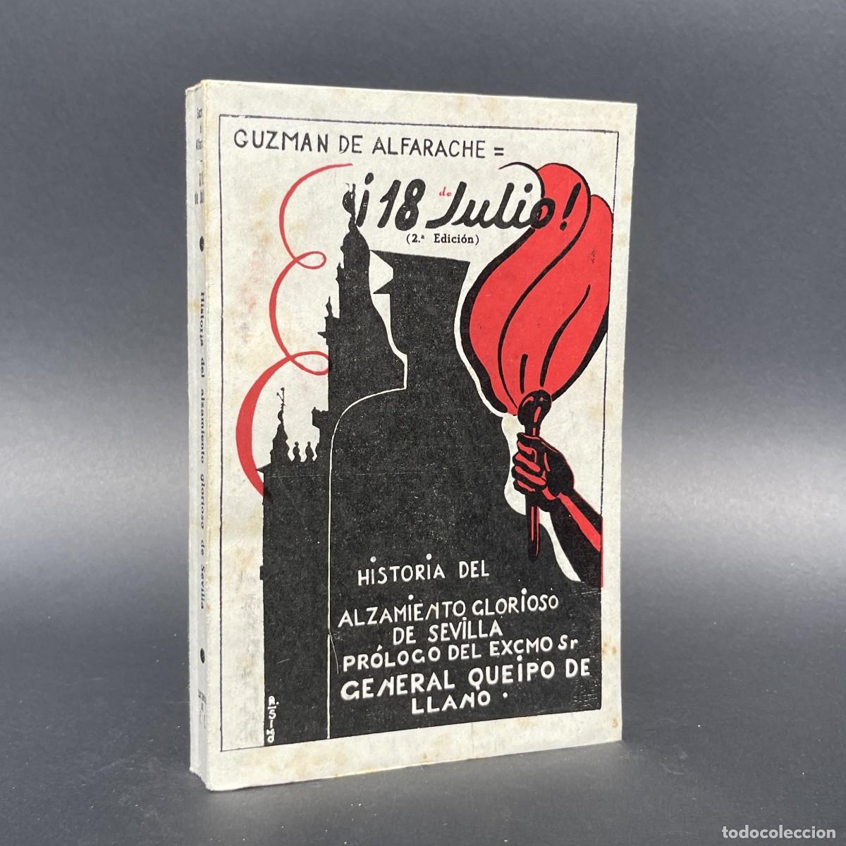 Old books: 1937 - 18 de Julio - Historia del alzamiento glorioso de Sevilla - Guzm&aacute;n de Alfarache Guerra Civil