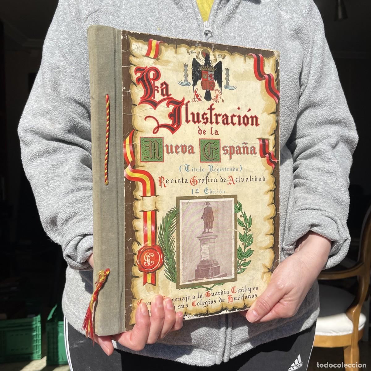 Libri antichi: A&ntilde;o 1939 - La ilustraci&oacute;n de la Nueva Espa&ntilde;a - M&aacute;laga - Guardia Civil - Guerra civil