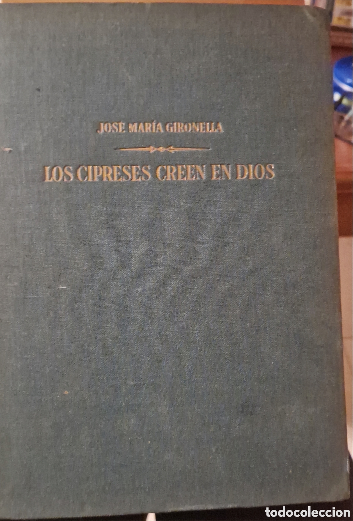 Libros antiguos: Los Cipreses creen en Dios