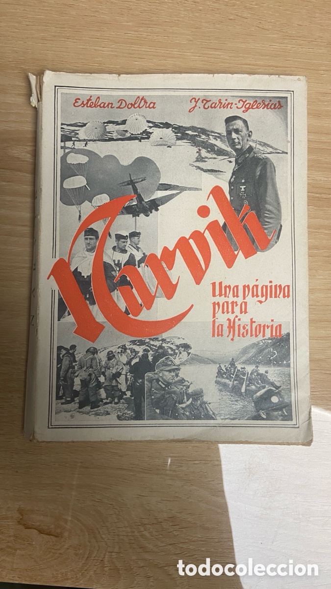 Libros antiguos: Narvik (Una p&aacute;gina para la historia.) - Esteban Doltra. J. Tar&iacute;n Iglesias