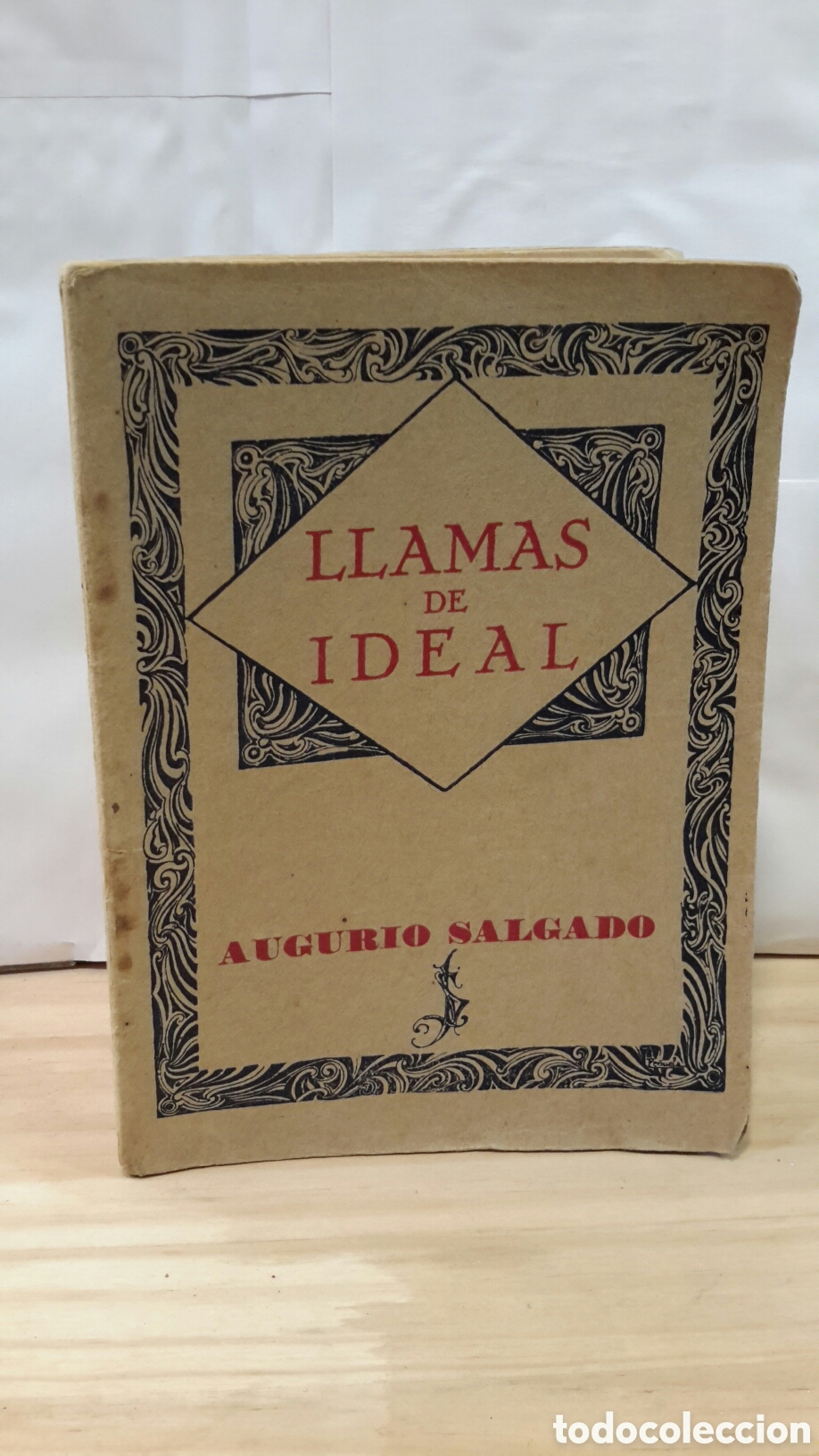 Libros antiguos: Augurio Salgado - Llamas de ideal