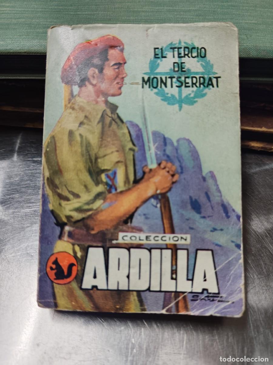 Libros antiguos: LIBRO EL TERCIO DE MONTSERRAT COLECCI&Oacute;N ARDILLA