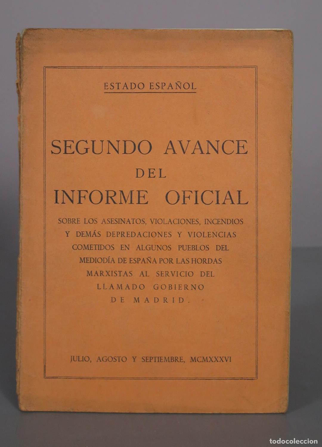 Libros antiguos: Segundo avance del informe oficial sobre los asesinatos, violaciones, incendios y dem&aacute;s 1936