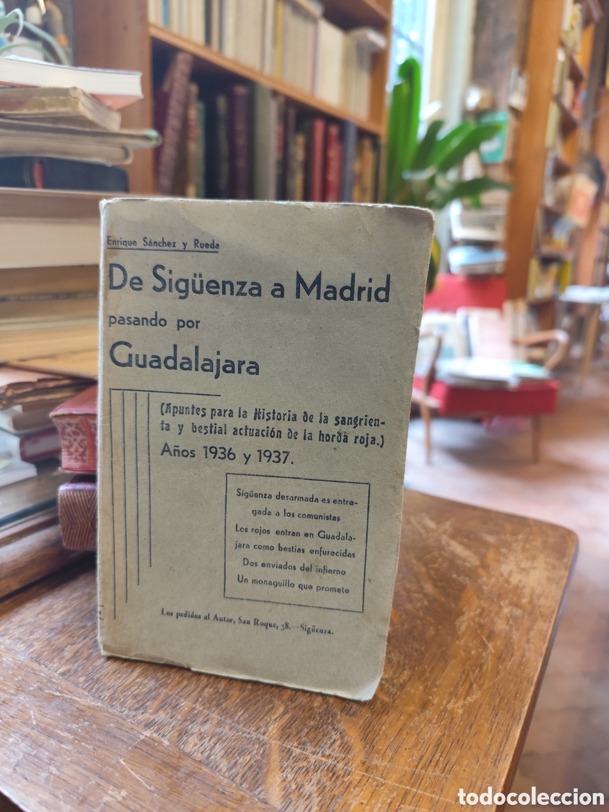 Libros antiguos: De Sig&uuml;enza a Madrid pasando por Guadalajara.Enrique S&aacute;nchez y Rueda. Tomo Primero