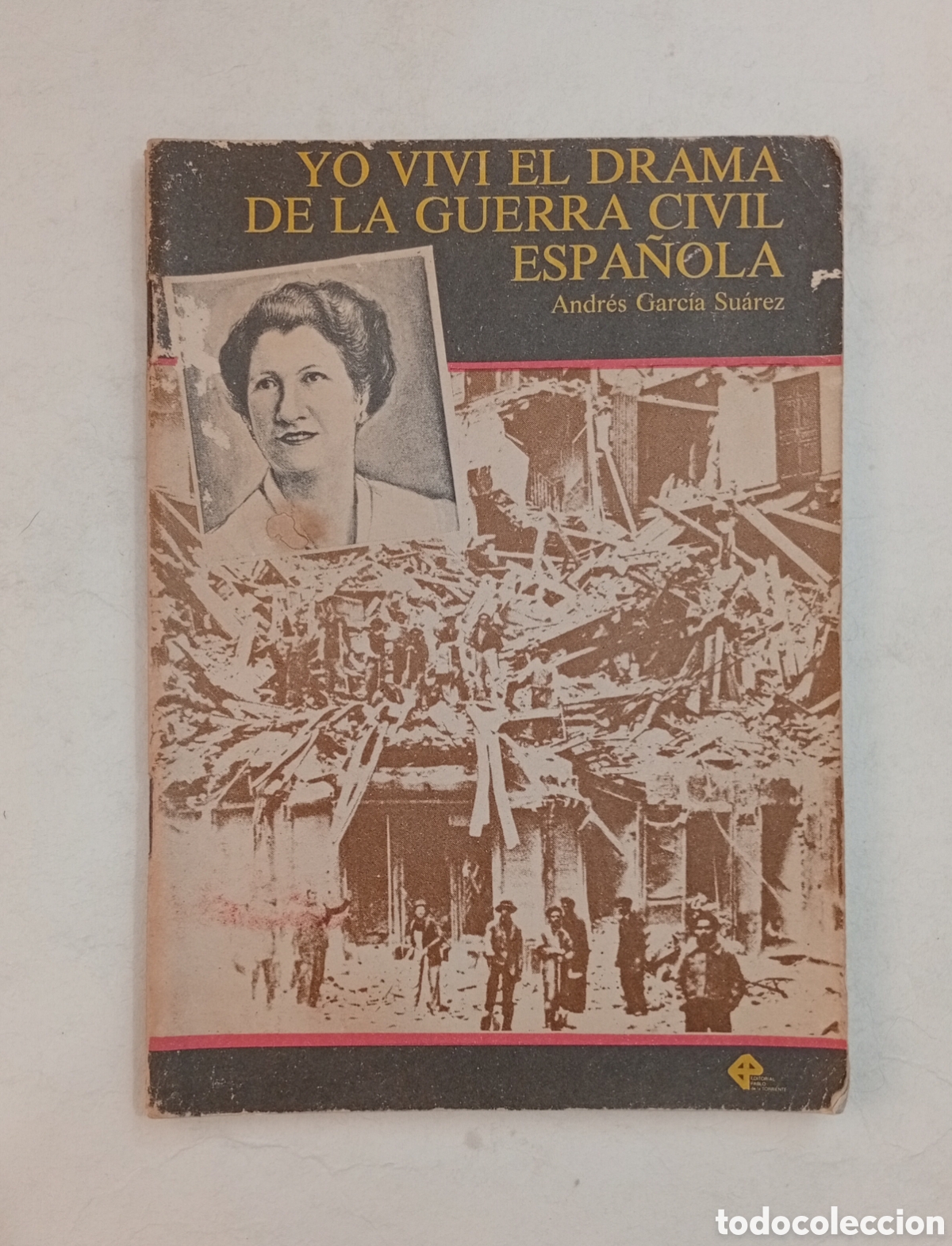 Libros antiguos: Yo viv&iacute; el drama de la guerra civil espa&ntilde;ola