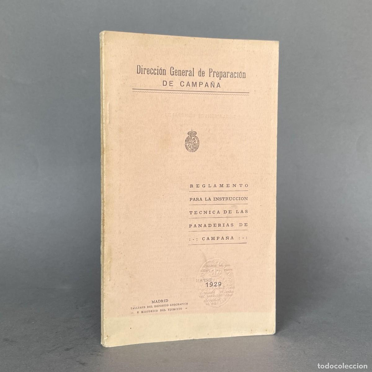 Libros antiguos: A&ntilde;o 1929 - REGLAMENTO PARA LA INSTRUCCI&Oacute;N T&Eacute;CNICA DE LAS PANADER&Iacute;AS DE CAMPA&Ntilde;A