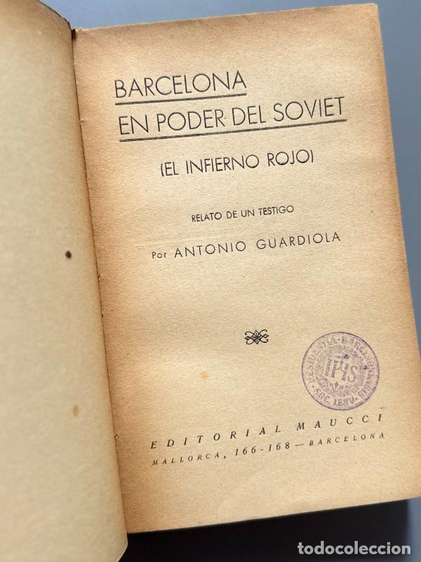 Libros antiguos: Barcelona en poder del soviet, Antonio Guardiola - Editorial Maucci, ca. 1940 - Foto 2