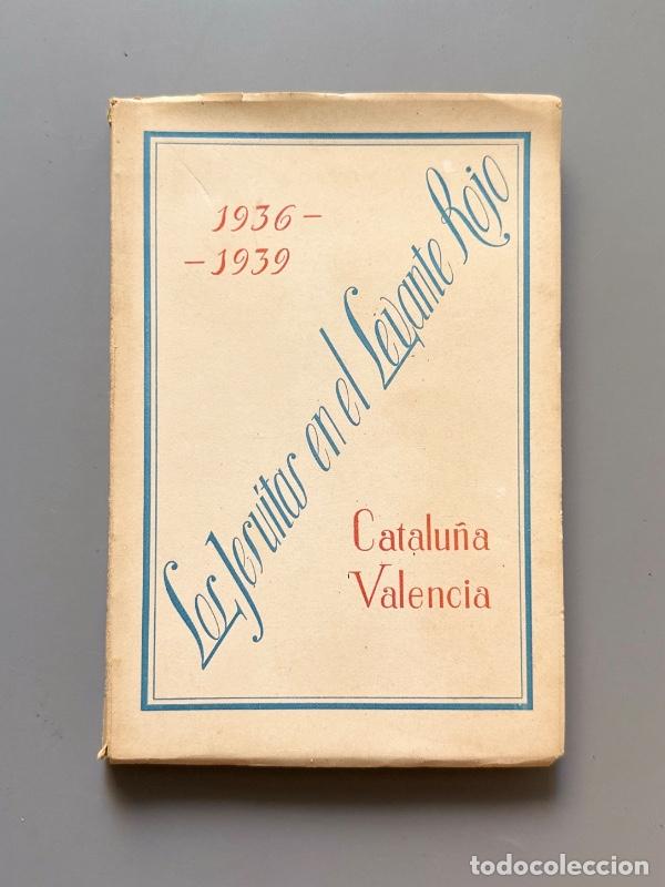 Libros antiguos: Los Jesuitas en el Levante Rojo 1936-1939. Catalu&ntilde;a y Valencia - Imprenta Revista Ib&eacute;rica