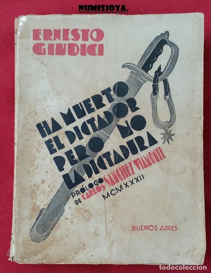 Libros antiguos: Buenos Aires ERNESTO GIUDICI. SPAIN HA MUERTO EL DICTADOR PERO NO LA DICTADURA.