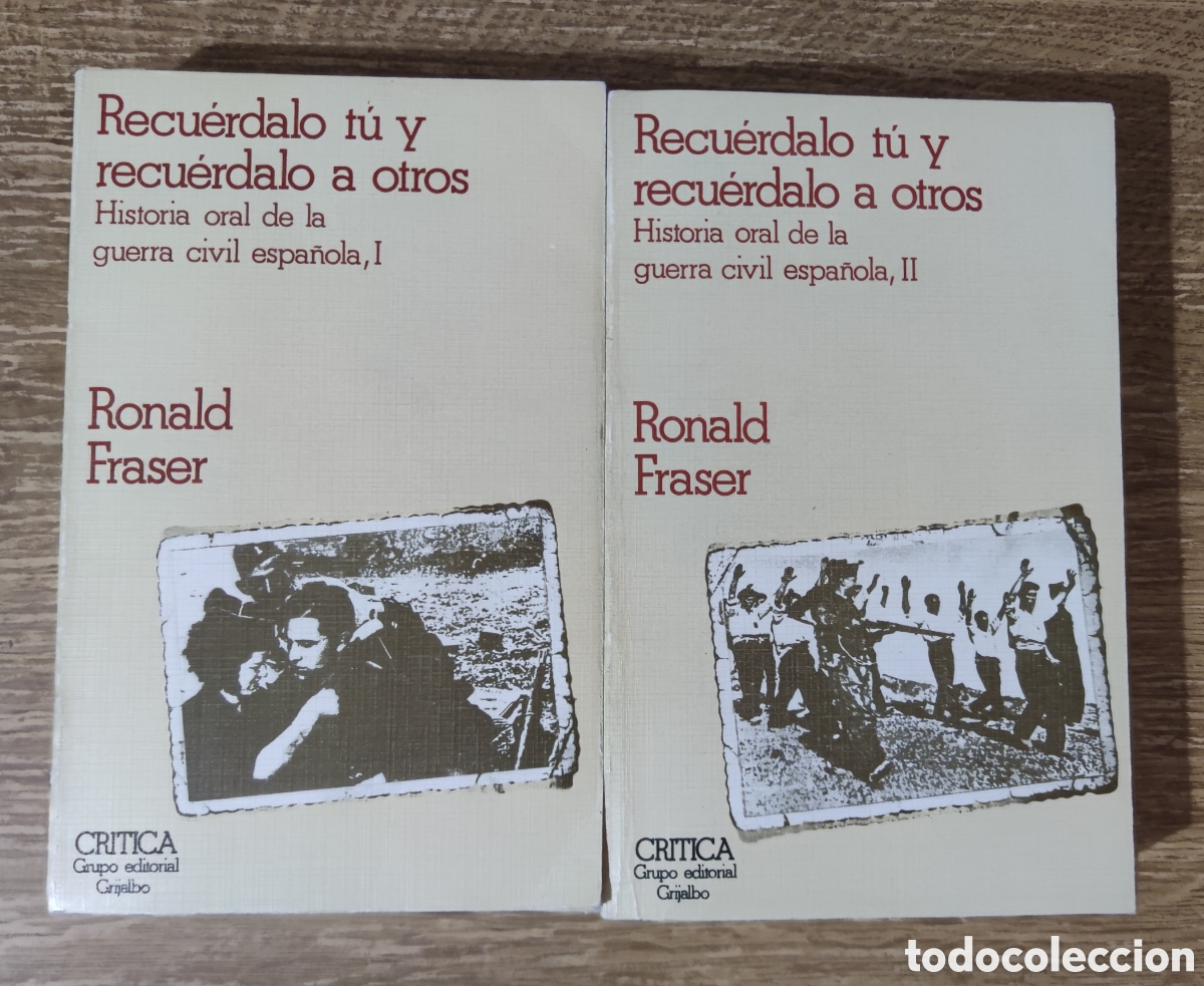 Libros antiguos: Recu&eacute;rdalo t&uacute; y recu&eacute;rdalo a otros (1979) Ronald Fraser