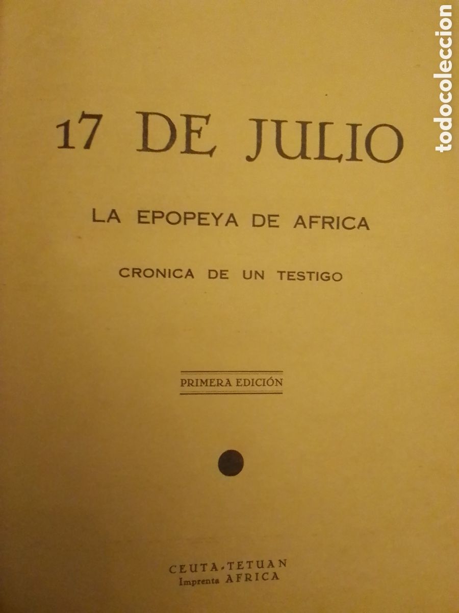 Libros antiguos: 17 DE JULIO &rdquo;LA EPOPEYA DE &Aacute;FRICA&rdquo;