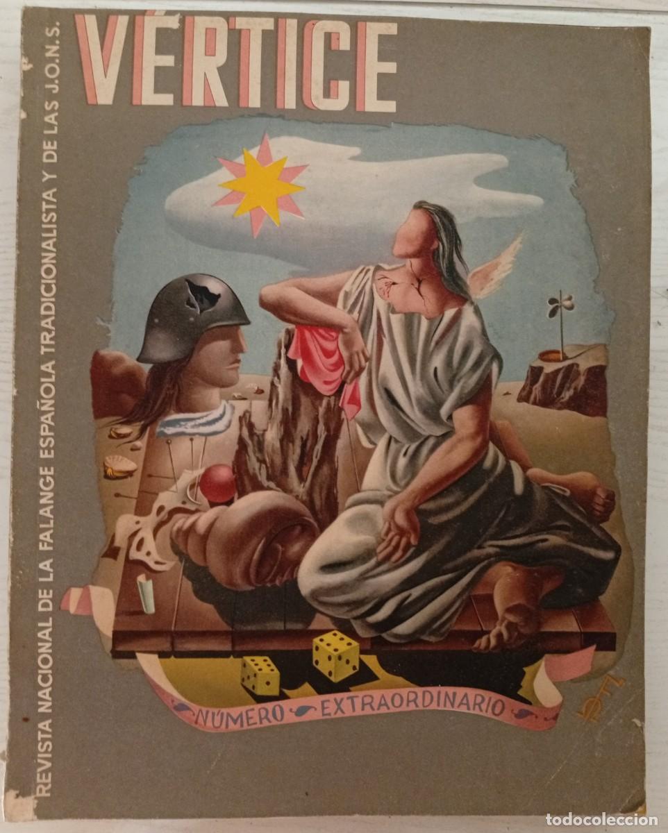 Libros antiguos: V&Eacute;RTICE N&ordm; 7-8. N&Uacute;MERO EXTRADORDINARIO 1938. REVISTA NACIONAL DE FALANGE ESPA&Ntilde;OLA TRADICIONALISTA Y