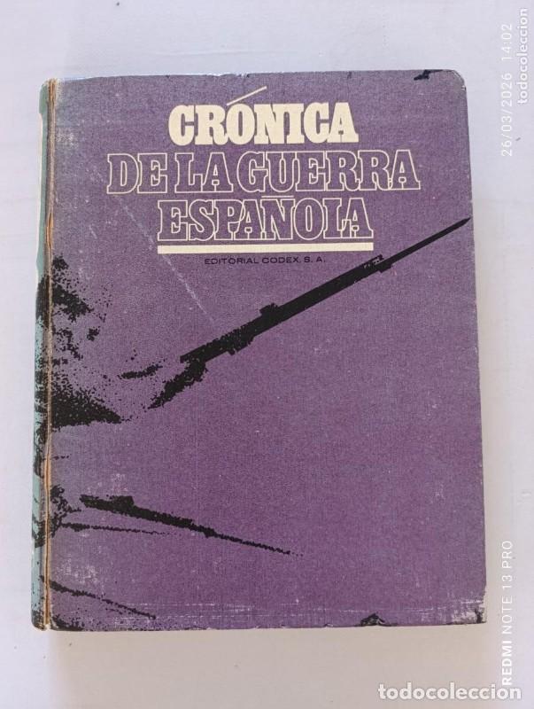 Libros antiguos: Cr&oacute;nica de la Guerra Espa&ntilde;ola Tomo 2 - VVAA - Editorial Codex