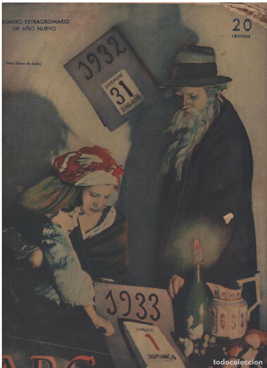 Libros antiguos: ABC 1/Ene/1933 n&ordm; EXTRA repasa los acontecimientos del a&ntilde;o 32.Interesantisimo