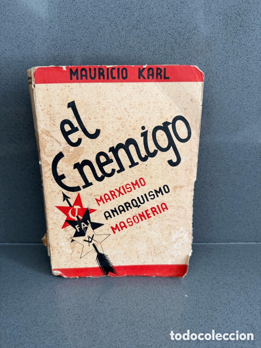 Livros antigos: a&ntilde;o 1934 - EL ENEMIGO - MARXISMO ANARQUISMO MASONERIA POR MAURICIO KARL - ED. BERGUA