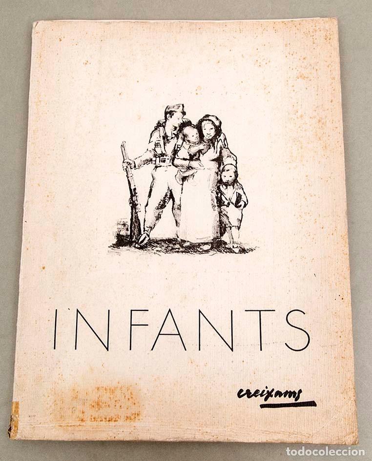 Libros antiguos: Infants de Creixams - 1937 - Guerra Civil