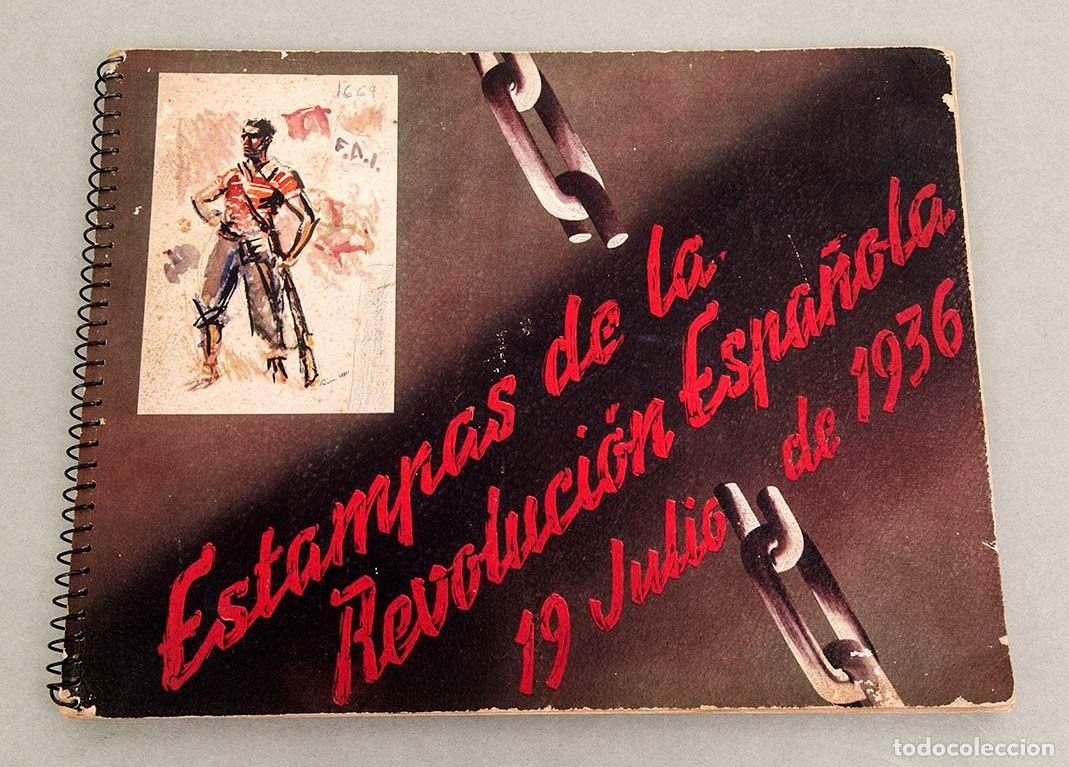 Libros antiguos: ESTAMPAS DE LA REVOLUCI&Oacute;N ESPA&Ntilde;OLA - 19 DE JULIO DE 1936 - SIM