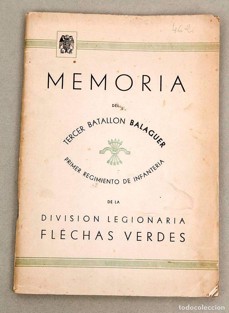 Libros antiguos: TERCER BATALLON BALAGUER : DIVISI&Oacute;N LEGIONARIA FLECHAS VERDES - 1938