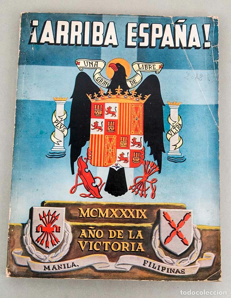 Libros antiguos: ARRIBA ESPA&Ntilde;A - 1939 - C&Oacute;NICA DE LA GUERRA