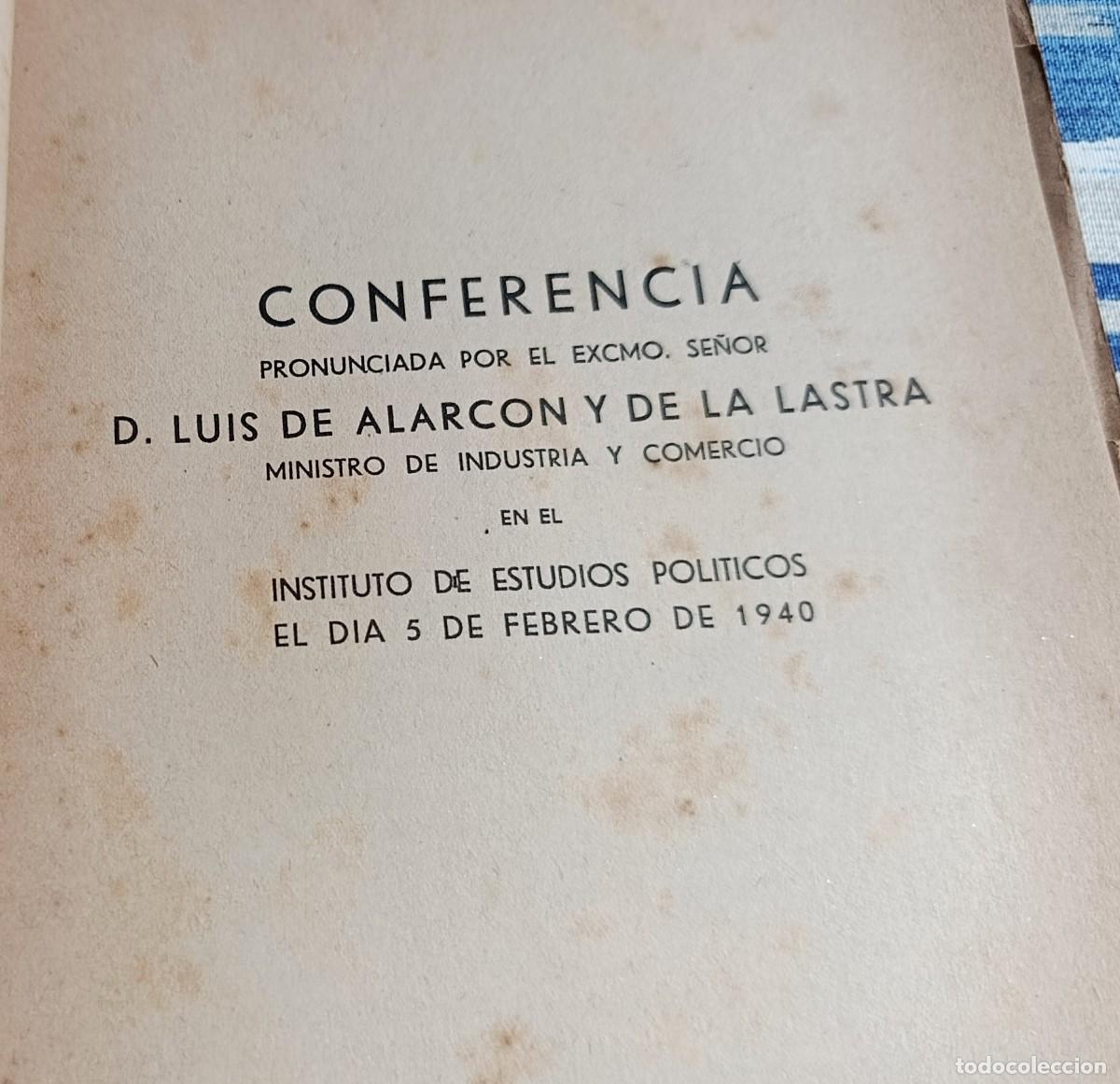 Libros antiguos: EL TRIUNFO NACIONAL Y SUS REPERCUSIONES EN LAS ORIENTACIONES DE LA INDUSTRIA. 1940.