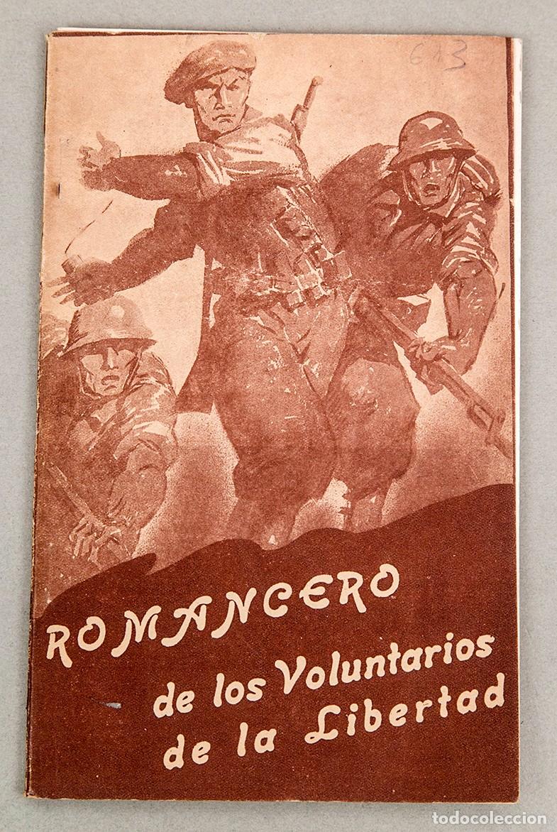 Libros antiguos: ROMANCERO DE LOS VOLUNTARIOS DE LA LIBERTAD - 1937 - POES&Iacute;A E ILUSTRACIONES DE GUERRA