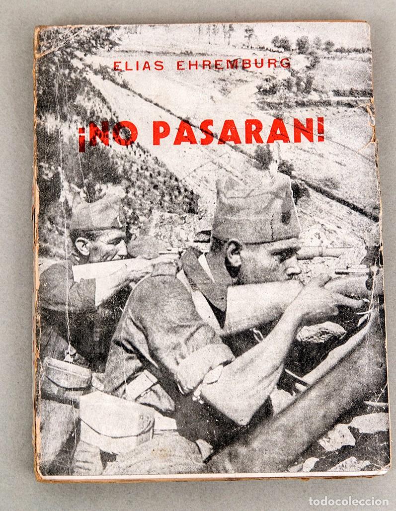 Libros antiguos: NO PASAR&Aacute;N! - ELIAS EHREMBURG - 1938