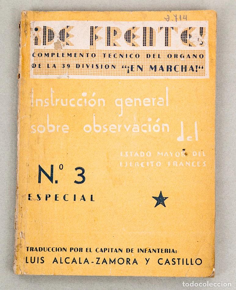 Libros antiguos: DE FRENTE! : 39 DIVISI&Oacute;N - INSTRUCC&Oacute;N GENERAL - 1938