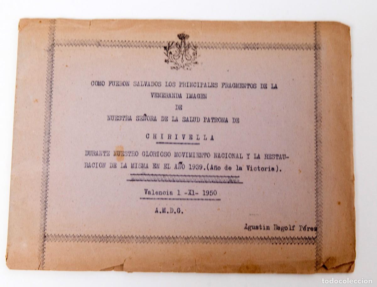 Libros antiguos: VIRGEN DE LA SALUD DE CHIRIVELLA - 1950 - C&Oacute;MO FUE SALVADA SU IMAGEN EN 1939
