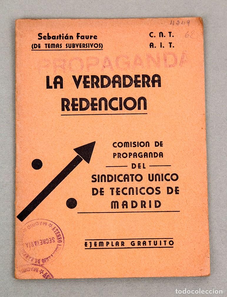 Libros antiguos: LA VERDADERA REDENCI&Oacute;N - SEBASTIAN FAURE - 1937 - CNT - AIT - GUERRA CIVIL