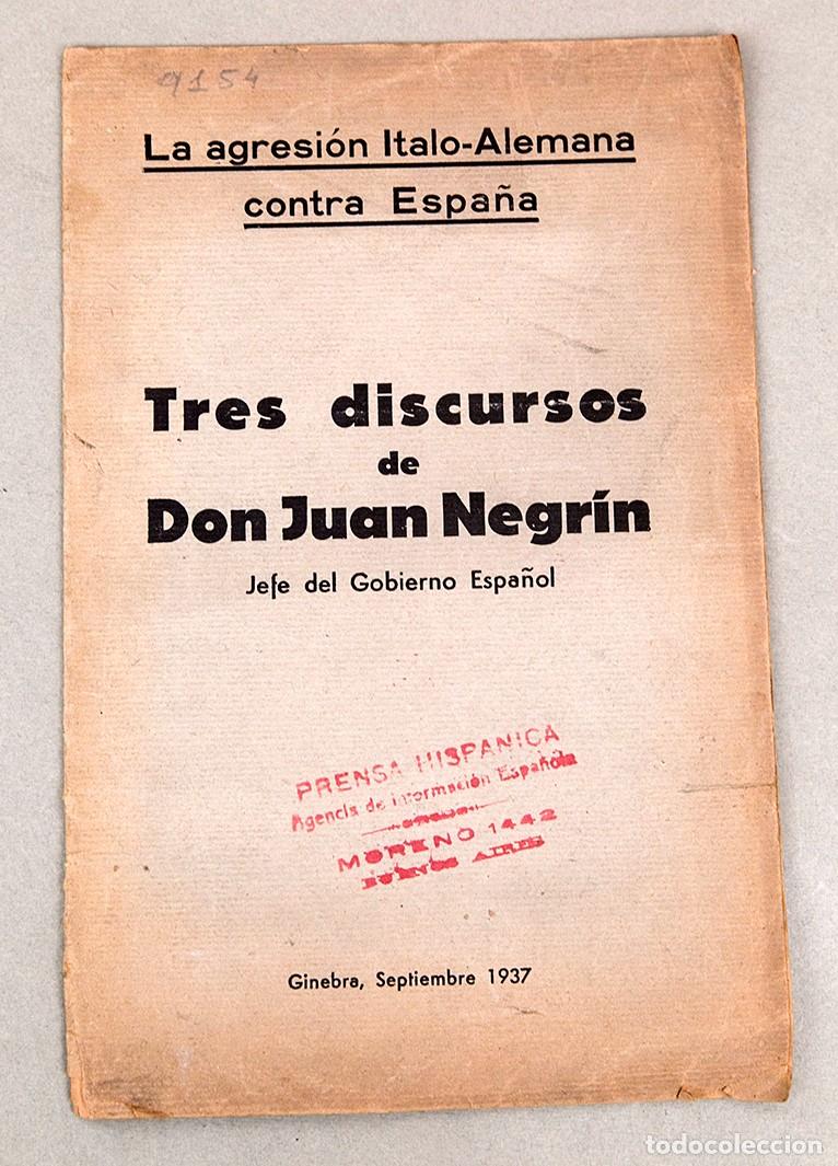 Libros antiguos: TRES DISCURSOS DE DON JUAN NEGR&Iacute;N - 1937