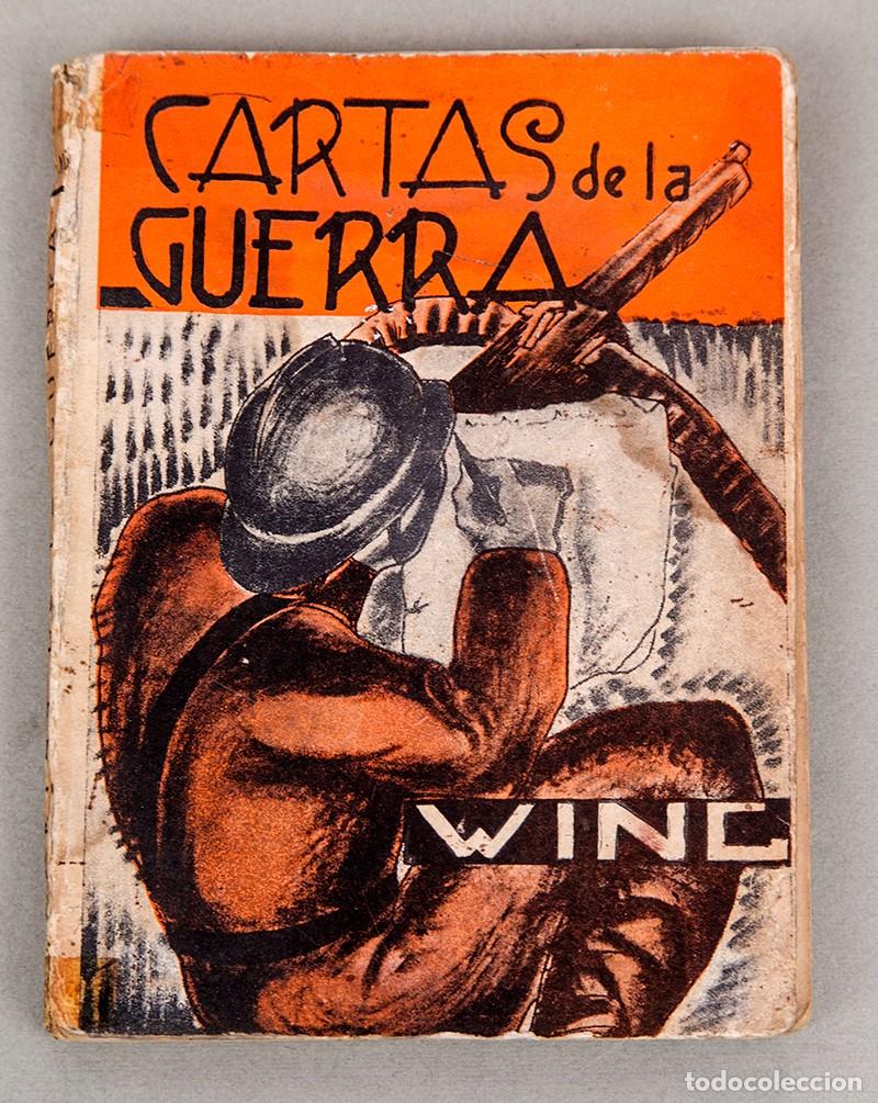 Libros antiguos: CARTAS DE GUERRA - WING - MONTEVIDEO 1938 - GUERRA CIVIL - EXILIO