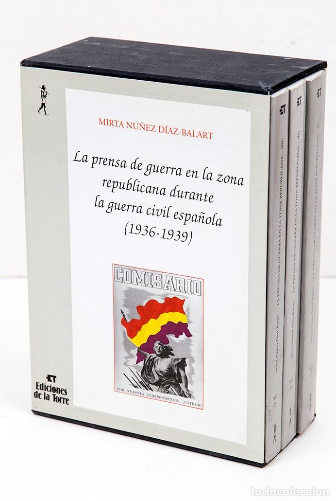 Libros antiguos: LA PRENSA DE GUERRA EN LA ZONA REPUBLICANA DURANTE LA GUERRA CIVIL ESPA&Ntilde;OLA