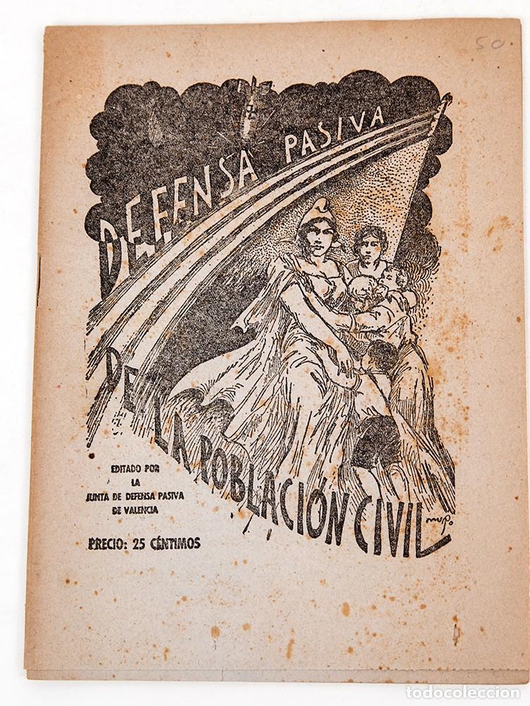 Antiquarische B&uuml;cher: DEFENSA PASIVA DE LA POBLACI&Oacute;N CIVIL - VALENCIA - 1937 - GUERRA CIVIL