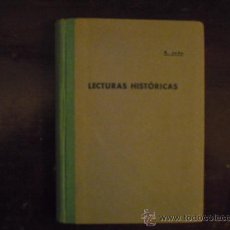 Libros antiguos: LECTURAS HISTÓRICAS 1935. Lote 27266323