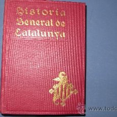 Libros antiguos: HISTORIA GENERAL DE CATALUNYA . DES DELS TEMPS PREHISTÓRICS FINS ALS NOSTRES DIES - SERRA I ROCA. Lote 27835909