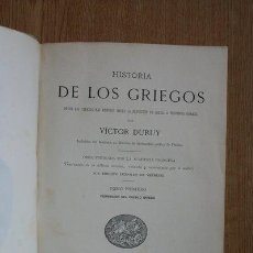 Libros antiguos: HISTORIA DE LOS GRIEGOS DESDE LOS TIEMPOS MÁS REMOTOS HASTA LA REDUCCIÓN DE GRECIA A PROVINCIA...