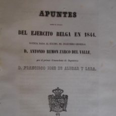 Libros antiguos: EL EJERCITO BELGA EN 1844.FRANCISCO JOSE DE ALBEAR Y LARA.X+130PG.FALTA UN CAPITULO.1848