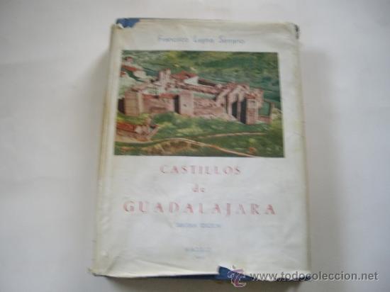 Libros antiguos: CASTILLOS DE GUADALAJARA - Foto 1