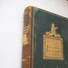 Libros antiguos: HISTORIA NACIONAL DE CATALUÑA, VOLUM I-A. ROVIRA I VIRGILI-EDICIONS PÀTRIA-1922-BARCELONA. Lote 43919210