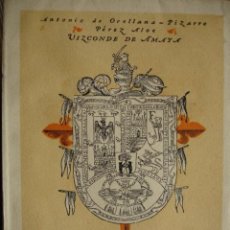 Libros antiguos: FRANCISCO PIZARRO.ANTONIO DE ORELLANA MARQUES DE AMAYA.TRUJILLO 1928.CALLEJA..BUENA EDICCION. Lote 50963799