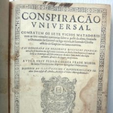 Libros antiguos: LIBRO PORTUGAL , CONSPIRACAO UNIVERSAL , 1615 , ORIGINAL. Lote 48540147