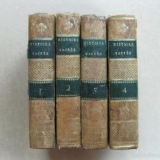 Libros antiguos: HISTOIRE SACRÉE ET PROFANE, 4 TOMOS, 1771. VARIOS AUTORES. POSEE MÁS DE 400 GRABADOS.