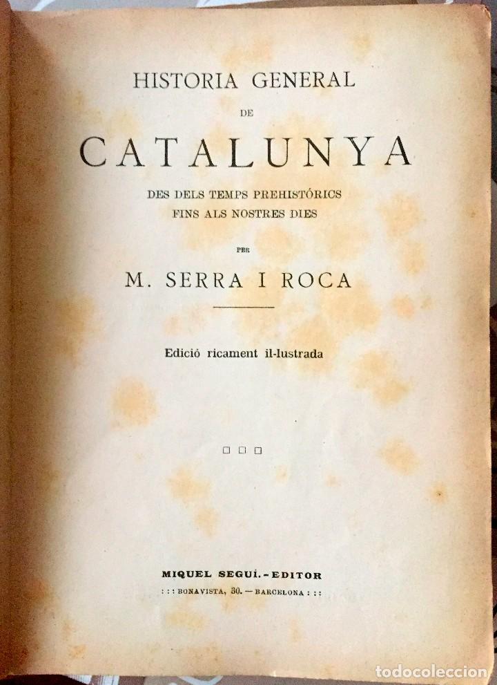 Libros antiguos: HISTORIA DE CATALUNYA. M.SERRA I ROCA (M.SEGUI EDITOR). SUELTA EN BUEN ESTADO - Foto 3 - 72074319