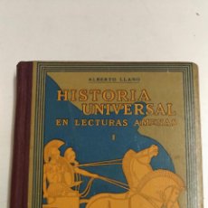 Libri antichi: HISTORIA UNIVERSAL EN LECTURAS AMENAS. ALBERTO LLANO. 1931 BARCELONA 2ª EDICIÓN. SEIX Y BARRAL. Lote 77433197