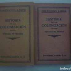 Libros antiguos: GONZALO DE REPARAZ. HISTORIA DE LA COLONIZACION. 2 TOMOS. LABOR. 1933. ILUSTRADO.. Lote 85763336