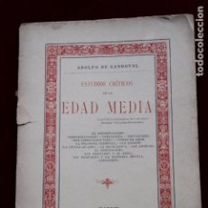 Libros antiguos: LIBRO ESTUDIOS CRITICOS DE LA EDAD MEDIA, DE ADOLFO DE SANDOVAL, 1887 MADRID. Lote 86528620