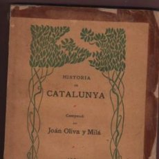 Libros antiguos: BUEN LIBRO HISTORIA DE CATALUNYA - COMPENDO PER JOÁN OLIVA I MILÀ 1902. Lote 113297379