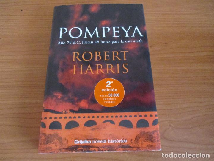 Libros antiguos: LIBRO POMPEYA , DE ROBERT HARRIS - Foto 1